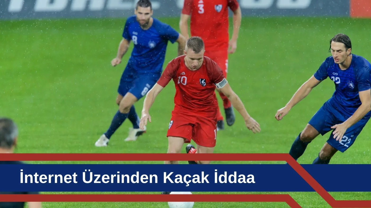 internet Üzerinden Kaçak iddaa